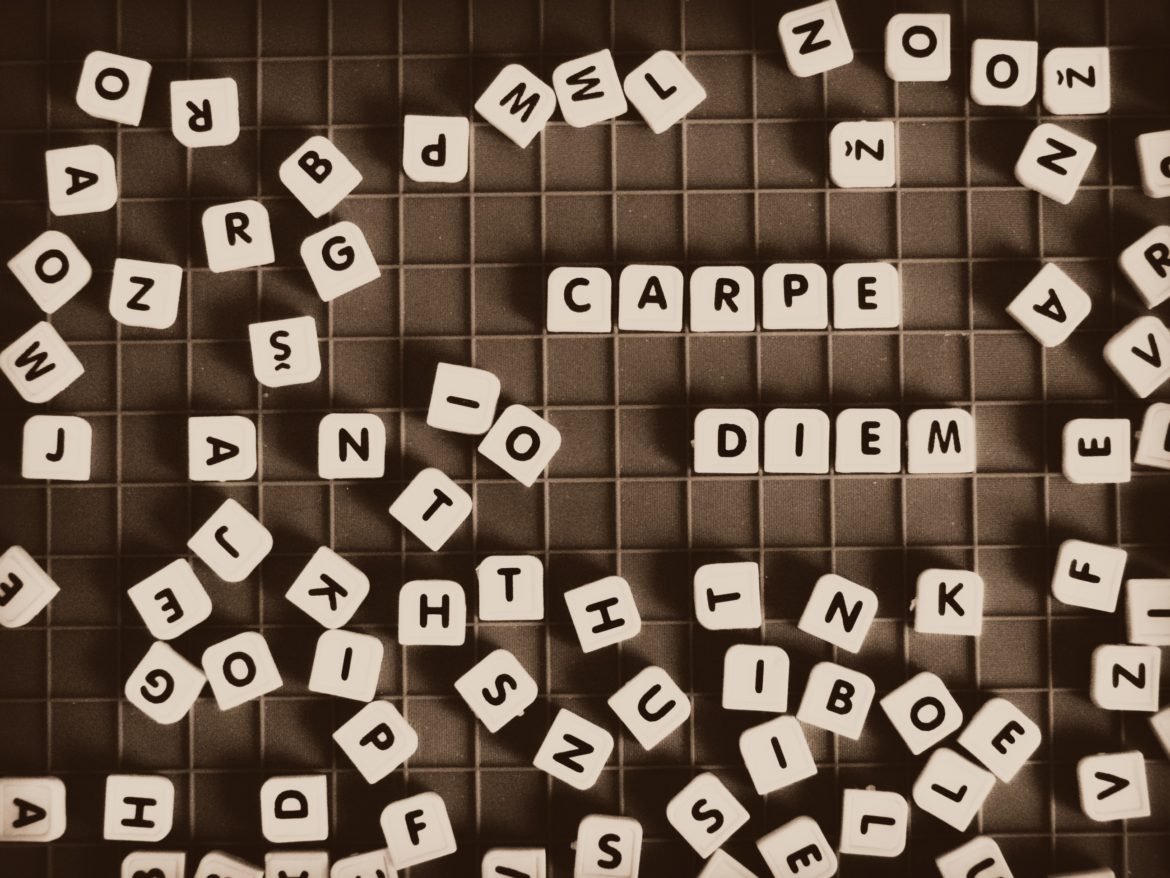 Carpe diem en lettres mobiles