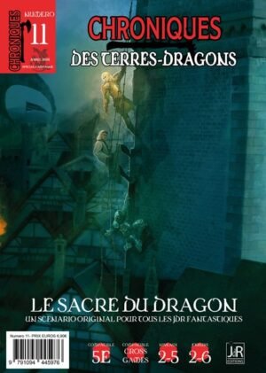 Couverture du Chronique des Terres Dragon 11 : Le sacre du dragon